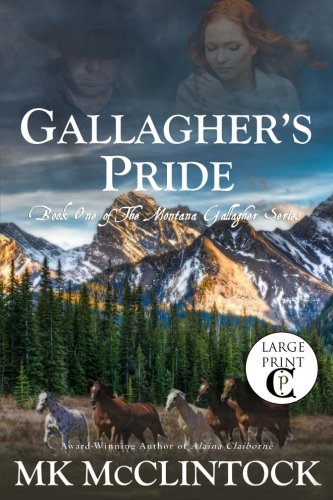 Book Cover Gallagher's Pride (Cambron Press Large Print): Book One of the Gallagher Series (Montana Gallagher Series) (Volume 1)