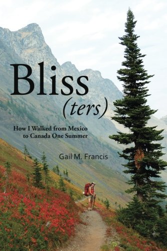Book Cover Bliss(ters): How I walked from Mexico to Canada one summer