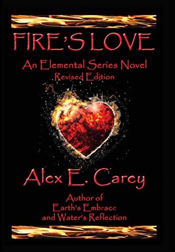 Book Cover Fire's Love: Revised Edition (Elemental)