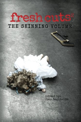 fresh cuts 2: the skinning volume (Volume 2)