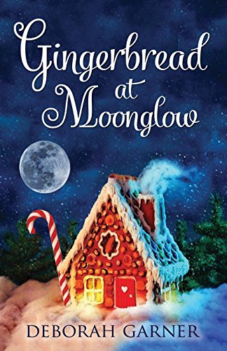 Book Cover Gingerbread at Moonglow