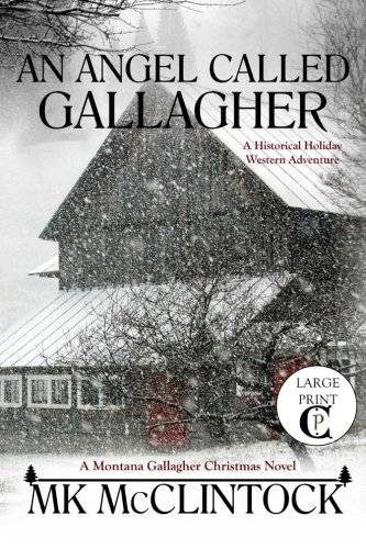 Book Cover An Angel Called Gallagher (Cambron Press Large Print) (Montana Gallagher Series) (Volume 4)