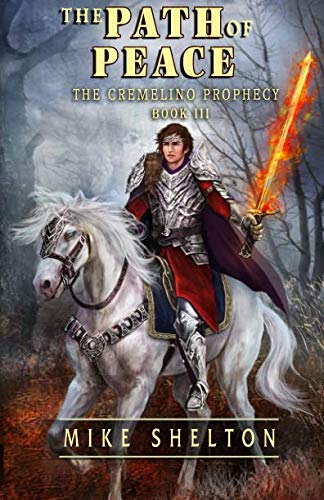 Book Cover The Path Of Peace (The Cremelino Prophecy) (Volume 3)