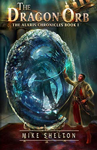 Book Cover The Dragon Orb (The Alaris Chronicles)