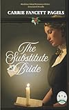 The Substitute Bride: A Novella