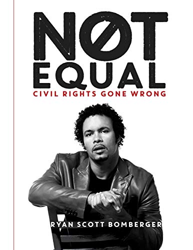 Book Cover Not Equal: Civil Rights Gone Wrong