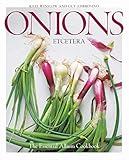 Onions Etcetera: The Essential Allium Cookbook
