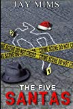 The Five Santas (Dan Landis Mystery)