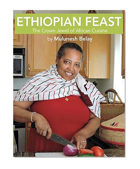 Book Cover Ethiopian Feast: The Crown Jewel of African Cuisine