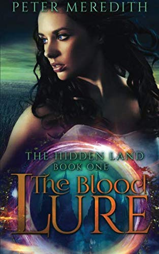Book Cover The Blood Lure: The Hidden Land Novel 1 (Volume 1)
