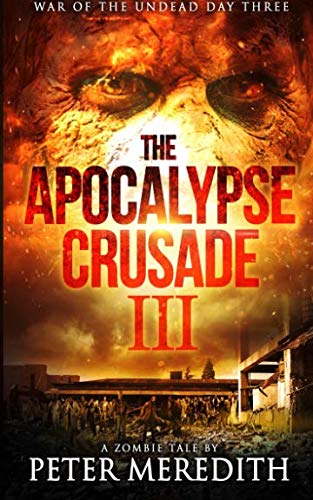 Book Cover The Apocalypse Crusade 3: War of the Undead Day 3
