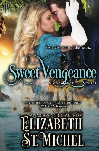 Book Cover Sweet Vengeance: Duke of Rutland Series Book 1