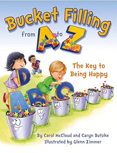 Book Cover Bucket Filling from A to Z: The Key to Being Happy
