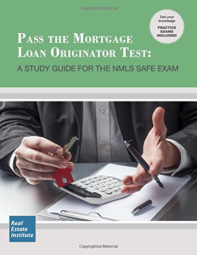 Book Cover Pass the Mortgage Loan Originator Test: A Study Guide for the NMLS SAFE Exam