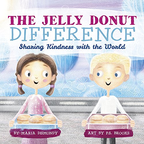 Book Cover The Jelly Donut Difference: Sharing Kindness with the World