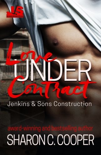 Book Cover Love Under Contract (Jenkins & Sons Construction) (Volume 1)