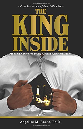 Book Cover The King Inside: Practical Advice for Young African-American Males
