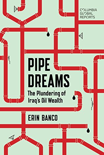 Book Cover Pipe Dreams: The Plundering of Iraqâ€™s Oil Wealth