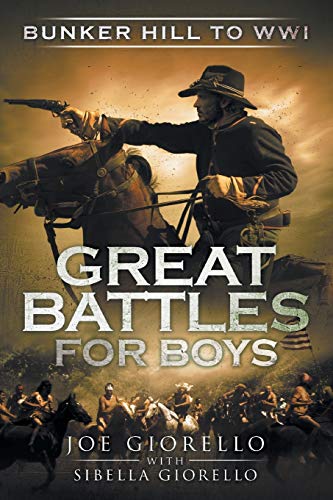 Book Cover Great Battles for Boys: Bunker Hill to WWI