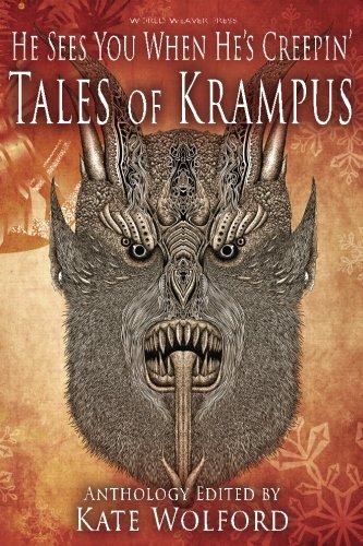 Book Cover He Sees You When He's Creepin': Tales of Krampus