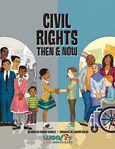 Book Cover Civil Rights Then and Now: A Timeline of the Fight for Equality in America