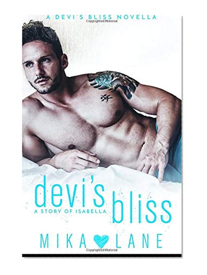 Devi's Bliss: a story of Isabella