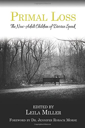 Book Cover Primal Loss: The Now-Adult Children of Divorce Speak