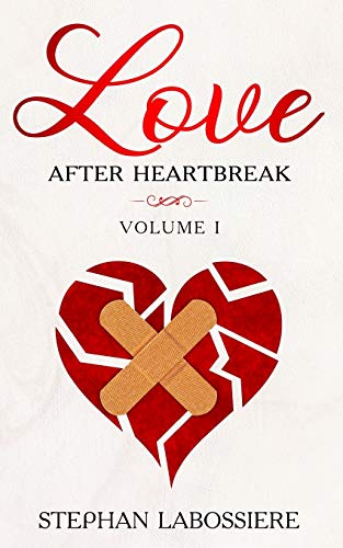 Book Cover Finding Love After Heartbreak: Volume I