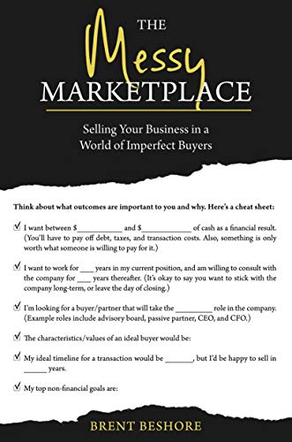 Book Cover The Messy Marketplace: Selling Your Business in a World of Imperfect Buyers