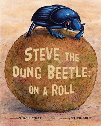 Book Cover Steve The Dung Beetle: On A Roll