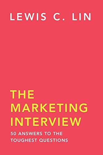 Book Cover The Marketing Interview: 50 Answers to the Toughest Questions