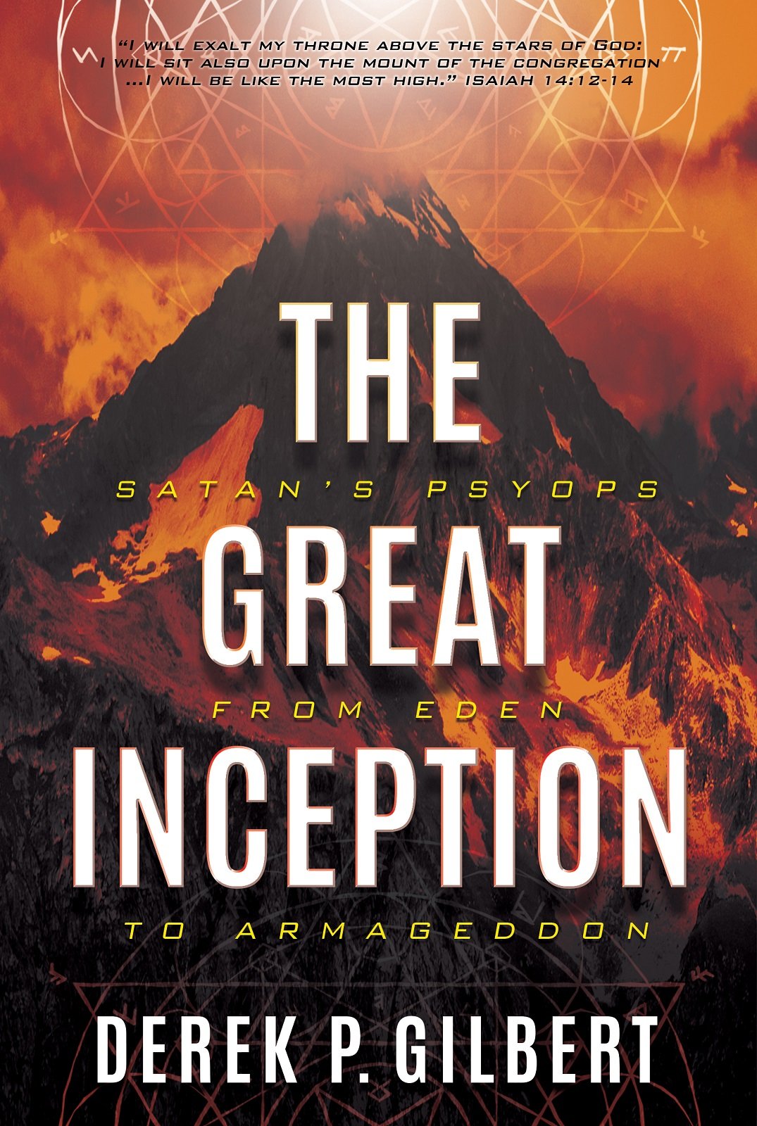 Book Cover The Great Inception: Satan's Psyops from Eden to Armageddon