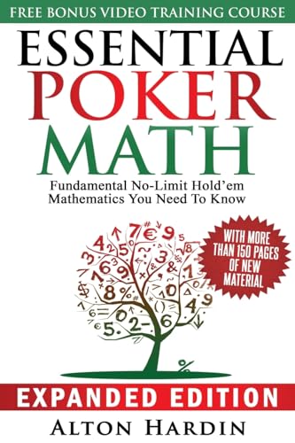 Book Cover Essential Poker Math, Expanded Edition: Fundamental No-Limit Hold'em Mathematics You Need to Know