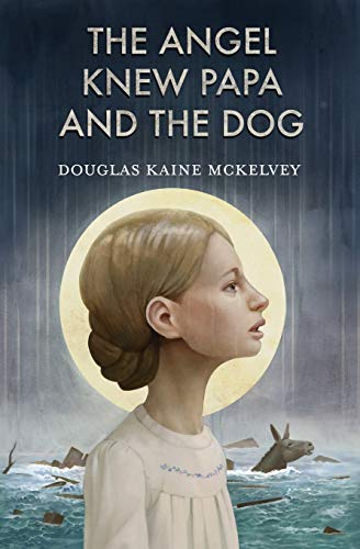 Book Cover The Angel Knew Papa and the Dog