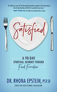Book Cover Satisfied: A 90-Day Spiritual Journey Toward Food Freedom