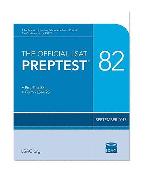 Book Cover The Official LSAT PrepTest 82: (Sept. 2017 LSAT)