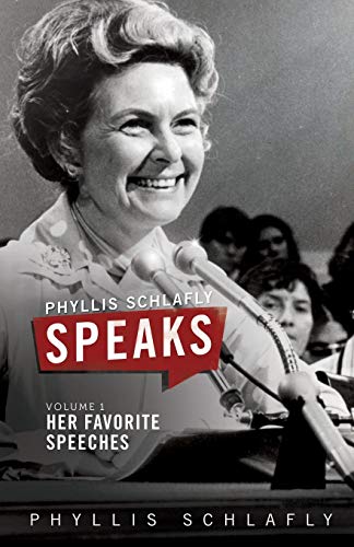 Book Cover Phyllis Schlafly Speaks, Volume 1: Her Favorite Speeches