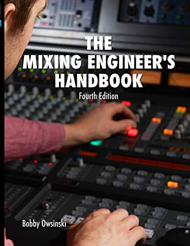 Book Cover The Mixing Engineer's Handbook 4th Edition