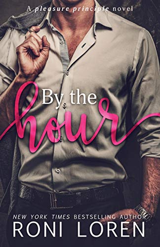 Book Cover By the Hour: A Pleasure Principle Novel (The Pleasure Principle Series)