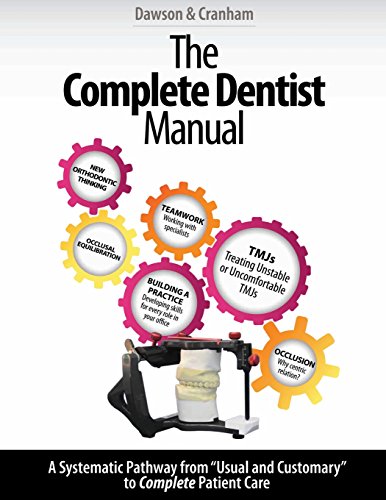 Book Cover The Complete Dentist Manual: The Essential Guide to Being a Complete Care Dentist