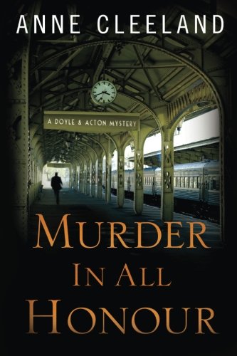Book Cover Murder in All Honour: A Doyle and Acton Mystery (Doyle and Acton Mysteries) (Volume 5)
