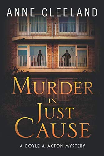 Book Cover Murder in Just Cause: A Doyle & Acton Mystery (The Doyle & Acton Mystery Series)