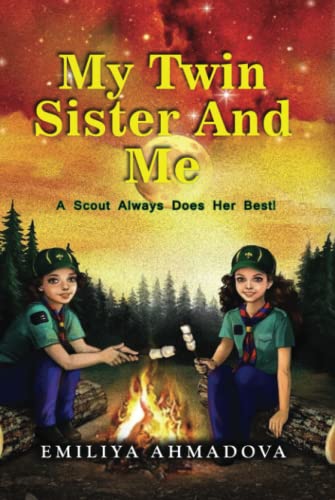 Book Cover My Twin Sister And Me: A scout always does her best!