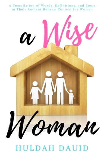 Book Cover A Wise Woman Builds Her House