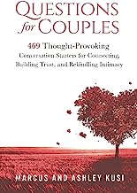 Book Cover Questions for Couples: 469 Thought-Provoking Conversation Starters for Connecting, Building Trust, and Rekindling Intimacy (Activity Books for Couples Series)