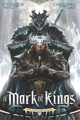 Book Cover A Mark of Kings (The Shattered Reigns)