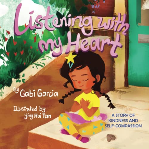 Book Cover Listening with My Heart: A story of kindness and self-compassion