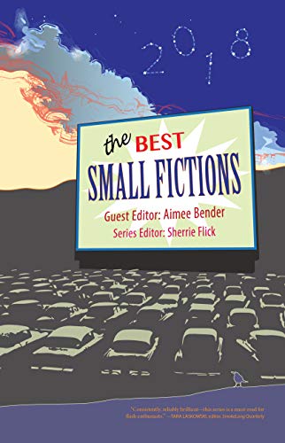 Book Cover The Best Small Fictions 2018