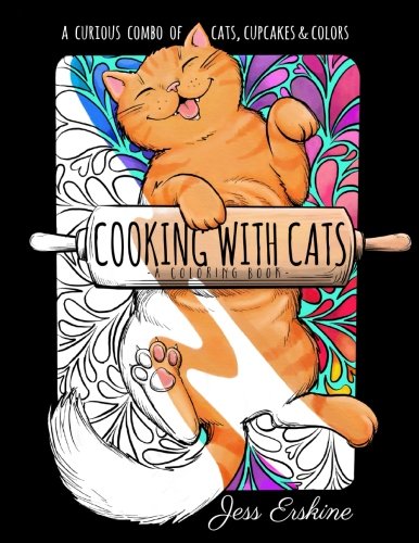 Cooking With Cats: Coloring Book by Jess Erskine
