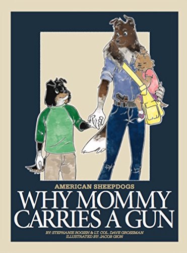 Book Cover American Sheepdogs: Why Mommy Carries a Gun